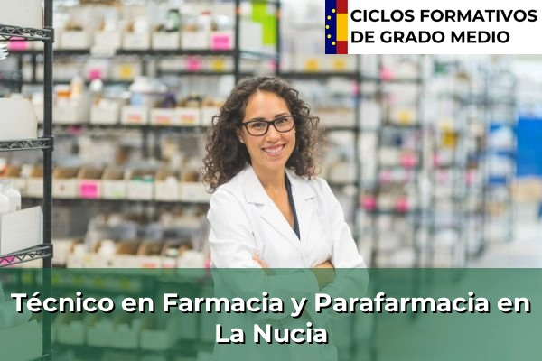 Técnico en Farmacia y Parafarmacia en La Nucia
