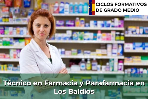 Técnico en Farmacia y Parafarmacia en San Isidro 90 Técnico en Farmacia y Parafarmacia en Los Baldíos