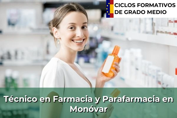 Técnico en Farmacia y Parafarmacia en Monóvar