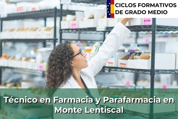 Técnico en Farmacia y Parafarmacia en San Isidro 99 Técnico en Farmacia y Parafarmacia en Monte Lentiscal
