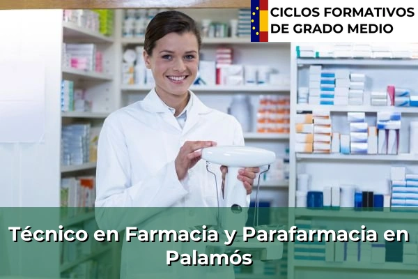 Técnico en Farmacia y Parafarmacia en Palamós