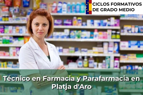 Técnico en Farmacia y Parafarmacia en Platja d'Aro