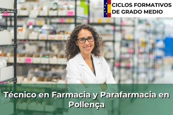Técnico en Farmacia y Parafarmacia en Pollença