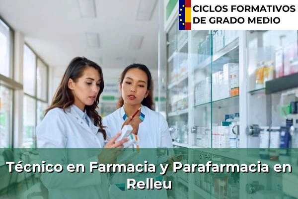 Técnico en Farmacia y Parafarmacia en Relleu