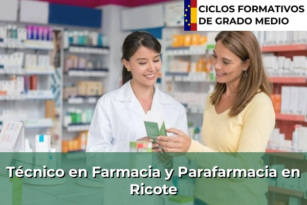 Técnico en Farmacia y Parafarmacia en Ricote