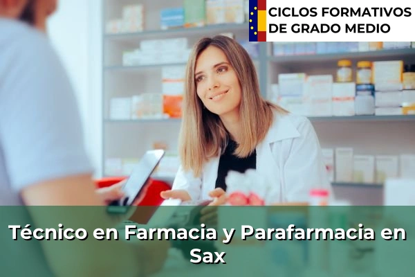 Técnico en Farmacia y Parafarmacia en Sax