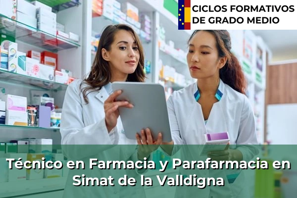 Técnico en Farmacia y Parafarmacia en Simat de la Valldigna