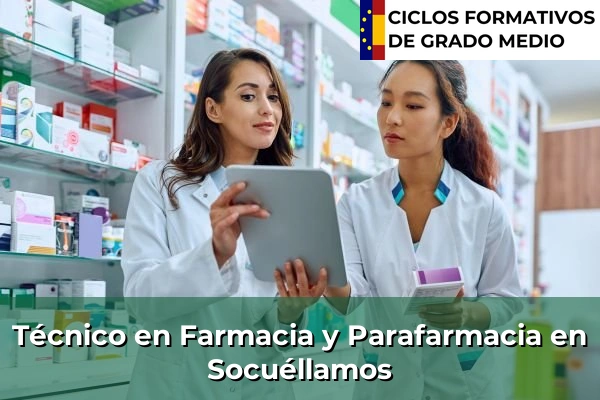 Técnico en Farmacia y Parafarmacia en Socuéllamos