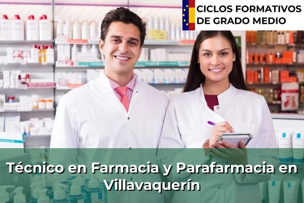 Técnico en Farmacia y Parafarmacia en Tardajos 125 Técnico en Farmacia y Parafarmacia en Villavaquerín
