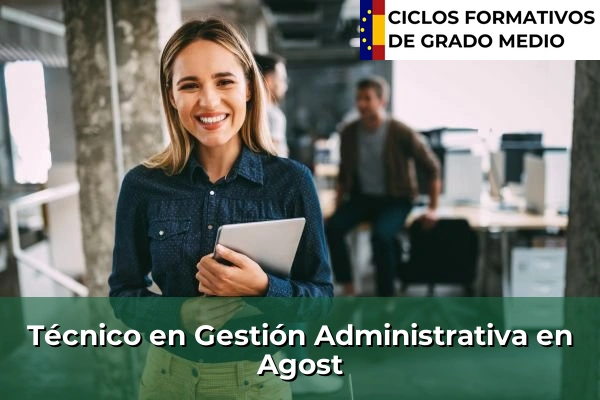 Técnico en Gestión Administrativa en La Vall d'Uixó 46 Técnico en Gestión Administrativa en Agost