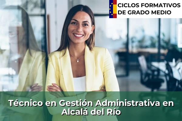 Técnico en Gestión Administrativa en Alcalá del Río