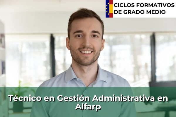 Técnico en Gestión Administrativa en La Vall d'Uixó 66 Técnico en Gestión Administrativa en Alfarp