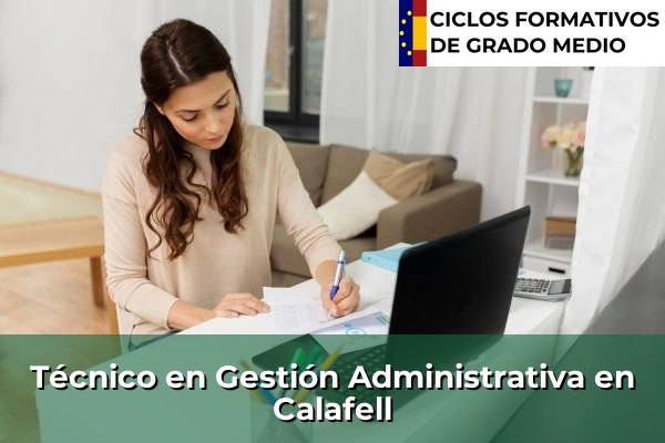 Técnico en Gestión Administrativa en Calafell