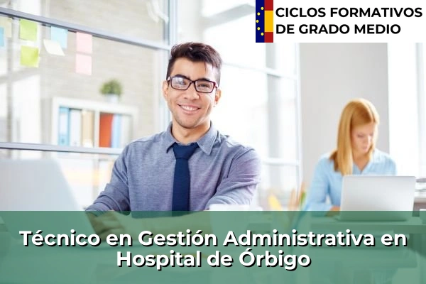 Técnico en Gestión Administrativa en Hospital de Órbigo