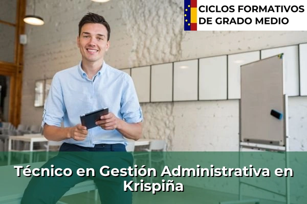 Técnico en Gestión Administrativa en Gallarta 103 Técnico en Gestión Administrativa en Krispiña