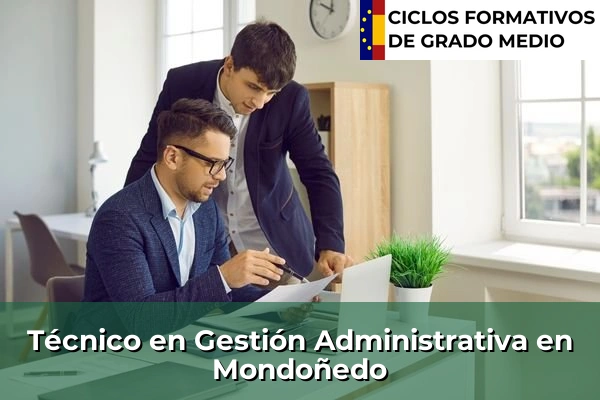 Técnico en Gestión Administrativa en Chan do Monte 137 Técnico en Gestión Administrativa en Mondoñedo