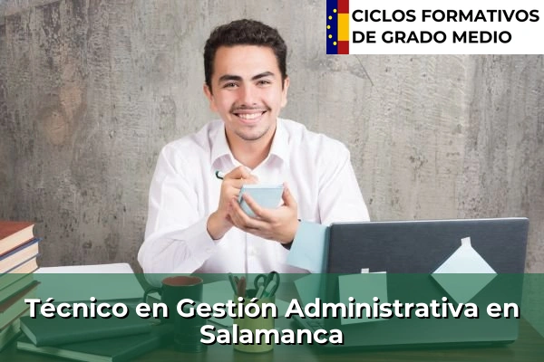 Técnico en Gestión Administrativa en Hospital de Órbigo 100 Técnico en Gestión Administrativa en Salamanca