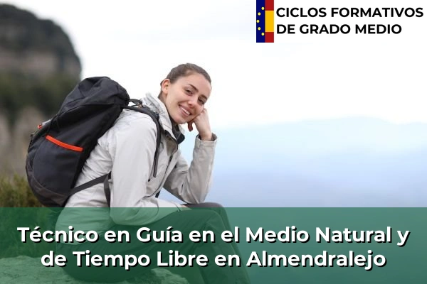 Técnico en Guía en el Medio Natural y de Tiempo Libre en Almendralejo