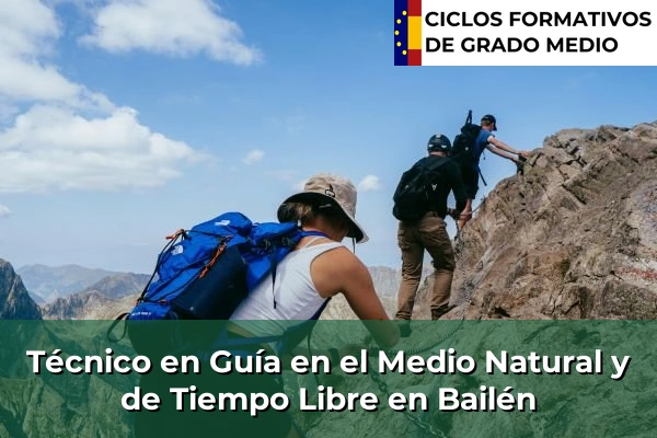 Técnico en Guía en el Medio Natural y de Tiempo Libre en Aracena 87 Técnico en Guía en el Medio Natural y de Tiempo Libre en Bailén