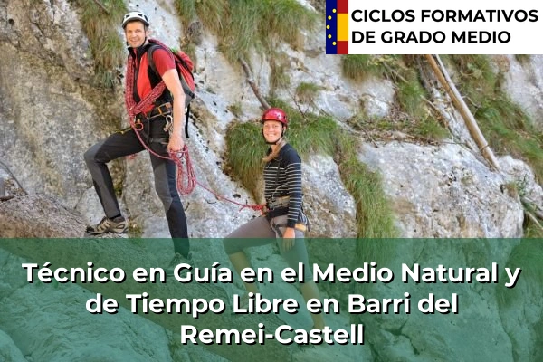 Técnico en Guía en el Medio Natural y de Tiempo Libre en Cataluña 20 Técnico en Guía en el Medio Natural y de Tiempo Libre en Barri del Remei-Castell