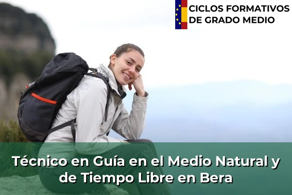 Técnico en Guía en el Medio Natural y de Tiempo Libre en Bera