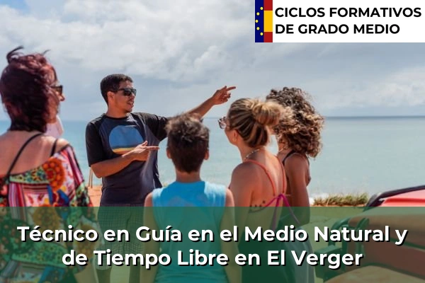 Técnico en Guía en el Medio Natural y de Tiempo Libre en Cogullada 176 Técnico en Guía en el Medio Natural y de Tiempo Libre en El Verger