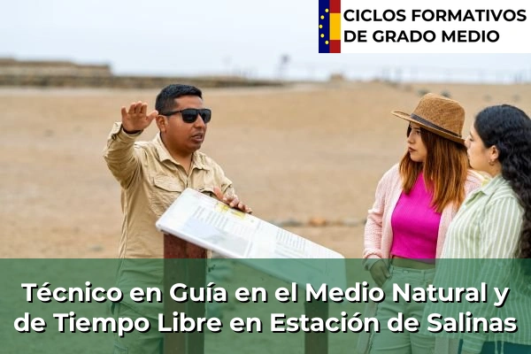 Técnico en Guía en el Medio Natural y de Tiempo Libre en Aracena 172 Técnico en Guía en el Medio Natural y de Tiempo Libre en Estación de Salinas