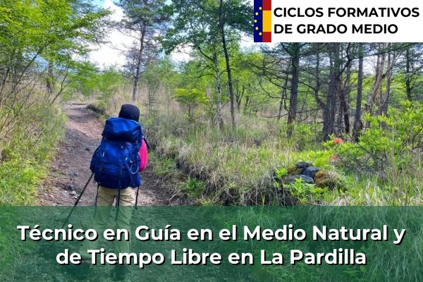 Técnico en Guía en el Medio Natural y de Tiempo Libre en La Pardilla