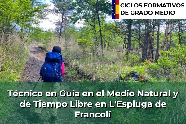 Técnico en Guía en el Medio Natural y de Tiempo Libre en Cataluña 81 Técnico en Guía en el Medio Natural y de Tiempo Libre en L'Espluga de Francolí