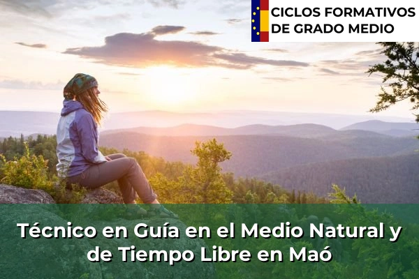 Técnico en Guía en el Medio Natural y de Tiempo Libre en Maó