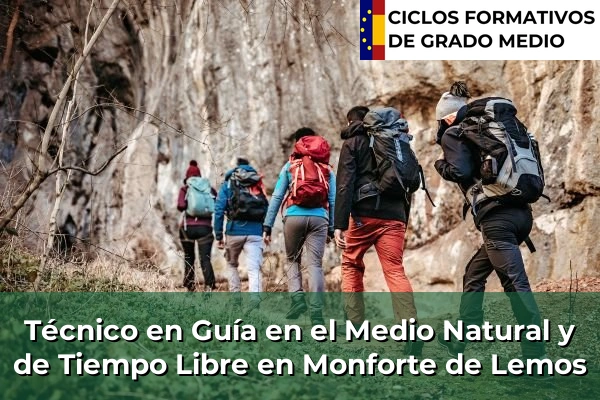 Técnico en Guía en el Medio Natural y de Tiempo Libre en Monforte de Lemos