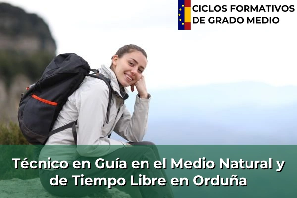 Técnico en Guía en el Medio Natural y de Tiempo Libre en Orduña