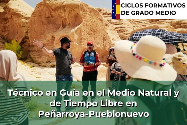 Técnico en Guía en el Medio Natural y de Tiempo Libre en Andalucía 247 Técnico en Guía en el Medio Natural y de Tiempo Libre en Peñarroya-Pueblonuevo