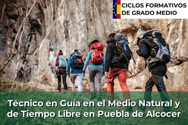 Técnico en Guía en el Medio Natural y de Tiempo Libre en Puebla de Alcocer
