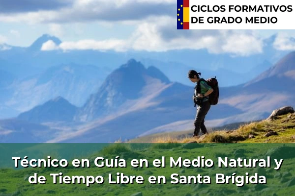Técnico en Guía en el Medio Natural y de Tiempo Libre en Santa Brígida