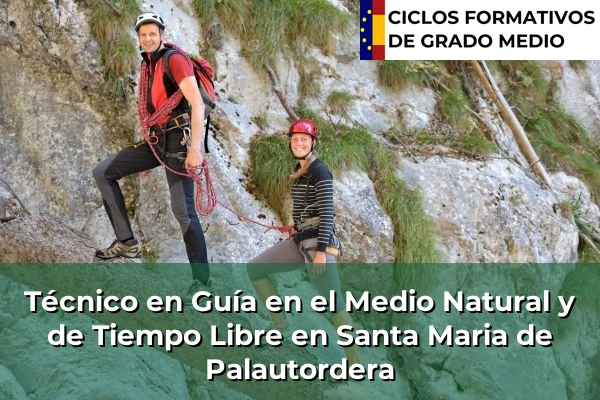 Técnico en Guía en el Medio Natural y de Tiempo Libre en Cataluña 185 Técnico en Guía en el Medio Natural y de Tiempo Libre en Santa Maria de Palautordera