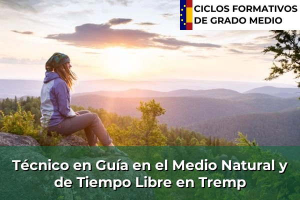 Técnico en Guía en el Medio Natural y de Tiempo Libre en Cataluña 206 Técnico en Guía en el Medio Natural y de Tiempo Libre en Tremp