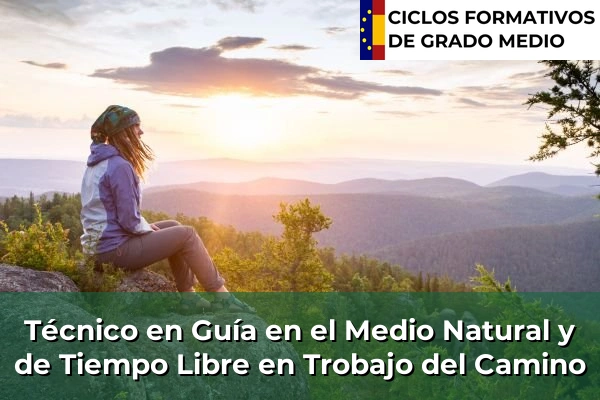 Técnico en Guía en el Medio Natural y de Tiempo Libre en Trobajo del Camino