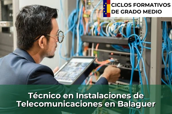 Técnico en Instalaciones de Telecomunicaciones en Les Borges Blanques 58 Técnico en Instalaciones de Telecomunicaciones en Balaguer