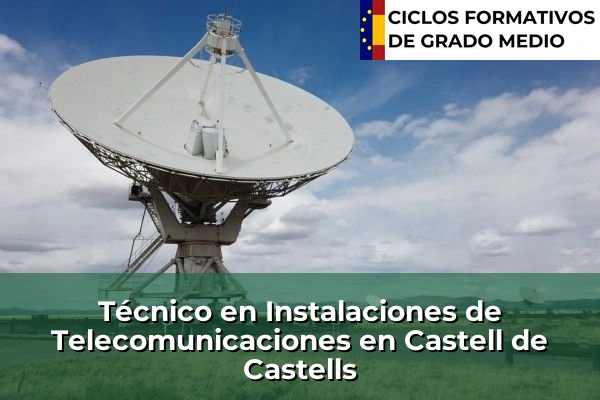 Técnico en Instalaciones de Telecomunicaciones en Comunidad Valenciana 100 Técnico en Instalaciones de Telecomunicaciones en Castell de Castells