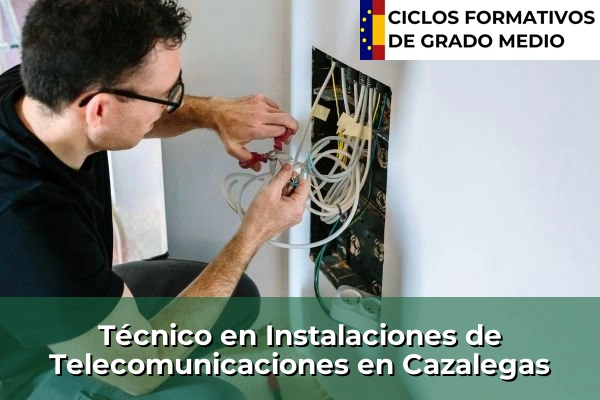 Técnico en Instalaciones de Telecomunicaciones en Cazalegas
