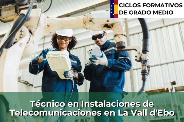 Técnico en Instalaciones de Telecomunicaciones en Comunidad Valenciana 178 Técnico en Instalaciones de Telecomunicaciones en La Vall d'Ebo