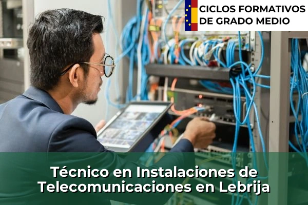 Técnico en Instalaciones de Telecomunicaciones en Baeza 238 Técnico en Instalaciones de Telecomunicaciones en Lebrija