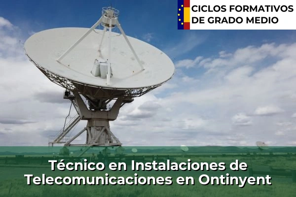 Técnico en Instalaciones de Telecomunicaciones en Comunidad Valenciana 219 Técnico en Instalaciones de Telecomunicaciones en Ontinyent
