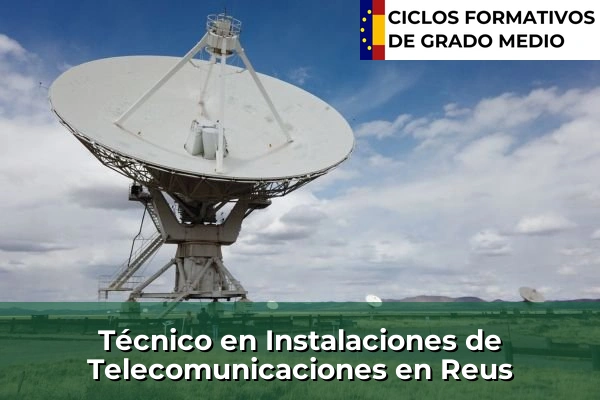 Técnico en Instalaciones de Telecomunicaciones en Les Borges Blanques 183 Técnico en Instalaciones de Telecomunicaciones en Reus