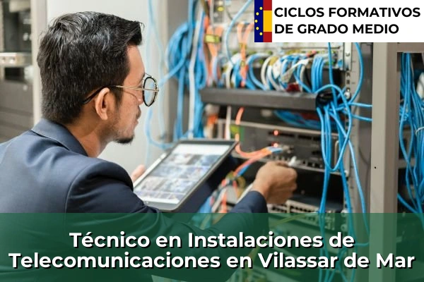 Técnico en Instalaciones de Telecomunicaciones en Vilassar de Mar