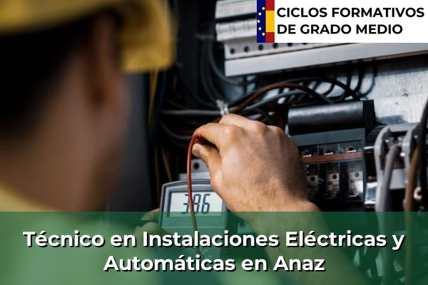 Técnico en Instalaciones Eléctricas y Automáticas en Anaz