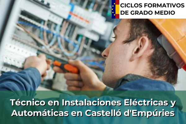 Técnico en Instalaciones Eléctricas y Automáticas en Sant Cristòfol les Fonts 85 Técnico en Instalaciones Eléctricas y Automáticas en Castelló d'Empúries