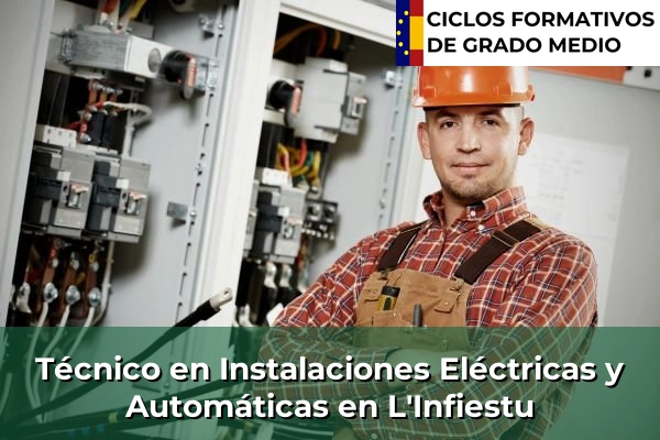Técnico en Instalaciones Eléctricas y Automáticas en L'Infiestu
