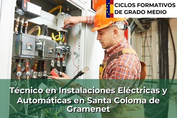 Técnico en Instalaciones Eléctricas y Automáticas en Sant Cristòfol les Fonts 223 Técnico en Instalaciones Eléctricas y Automáticas en Santa Coloma de Gramenet